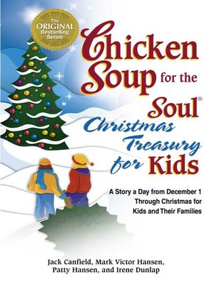 cover image of Chicken Soup for the Soul Christmas Treasury for Kids